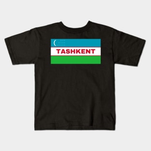 Tashkent City in Uzbekistan Flag Kids T-Shirt